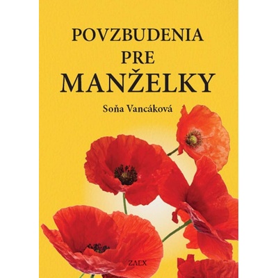 Povzbudenia pre manželky - Soňa Vancáková