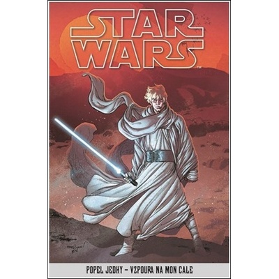 Star Wars - Popel Jedhy - Vzpoura na Mon Cale