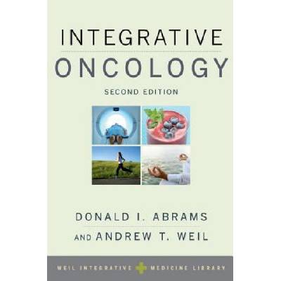 Integrative Oncology | Donald I. Abrams, Andrew Weil