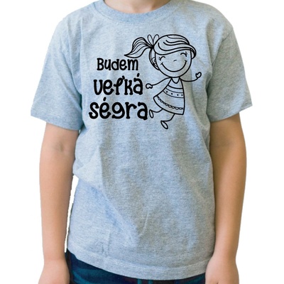 Fajntričko Kids detské tričko Budem veľká ségra sivá
