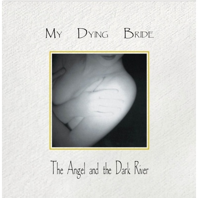 My Dying Bride - The Angel & The Dark River (LP) (801056820518)