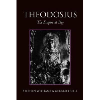 Theodosius | J. G. P. Friell