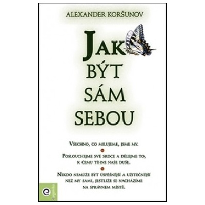 Jak být sám sebou