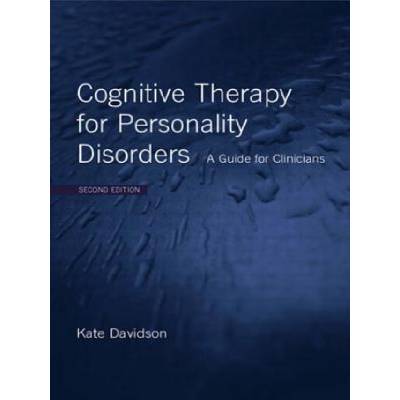Cognitive Therapy for Personality Disorders | Kate Davidson
