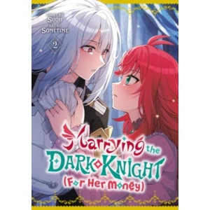 Marrying the Dark Knight (for Her Money) 2 (ISBN: 9798888779231)