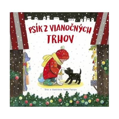 Psík z vianočných trhov - Nana Furiya