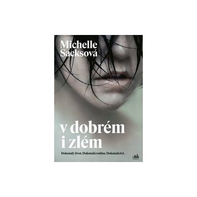 V dobrém i zlém
