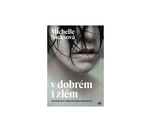 V dobrém i zlém