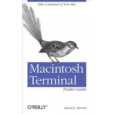 Macintosh Terminal Pocket Guide | Daniel Barrett