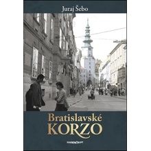 Bratislavské korzo - 2. vydanie Juraj Šebo SK