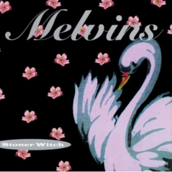 MELVINS - STONER WITCH-HQ/GATEFOLD- LP