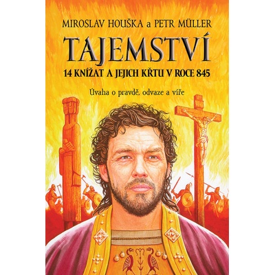 Tajemství 14 knížat a jejich křtu v roce 845