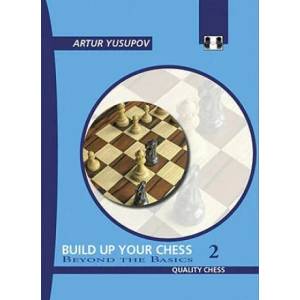 Build Up Your Chess 2 | Artur Yusupov (2003)