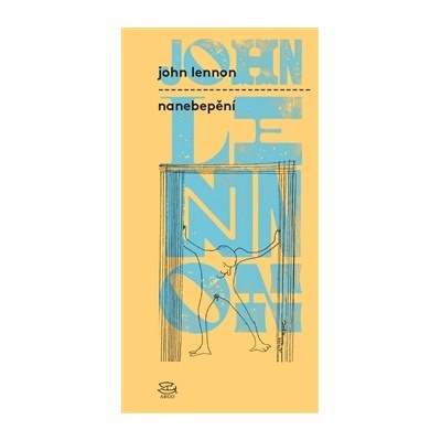 Nanebepění - Lennon John