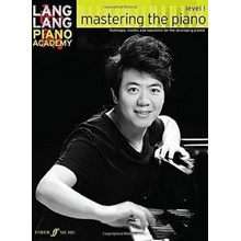 Lang Lang Piano Academy: Mastering the Piano 1 - Piano Solo - Lang Lang