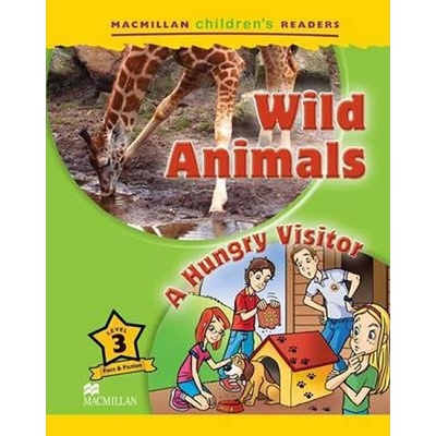 Wild Animals / A Hungry Visitor