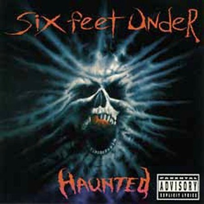 Six Feet Under - Haunted CD
