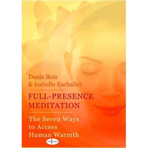 Full-Presence meditation | Bois, Isabelle (2022)