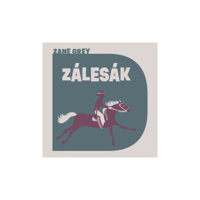 Zálesák - Grey Zane - Matásek David