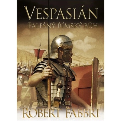 Vespasián 3 - Falešný římský bůh Robert Fabbri
