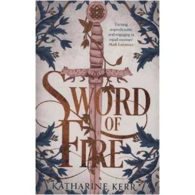 Sword of Fire | KATHARINE KERR