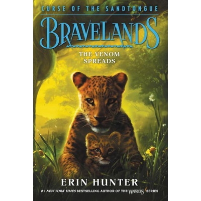 Bravelands: Curse of the Sandtongue #2: The Venom Spreads