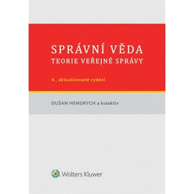 Správní věda - Dušan Hendrych