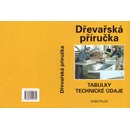 Knihy Dřevařská příručka tabulky, technické údaje Peschel,Nutsch,Nennewitz,Seifert