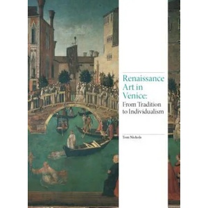 Renaissance Art in Venice | Tom Nichols (2016)