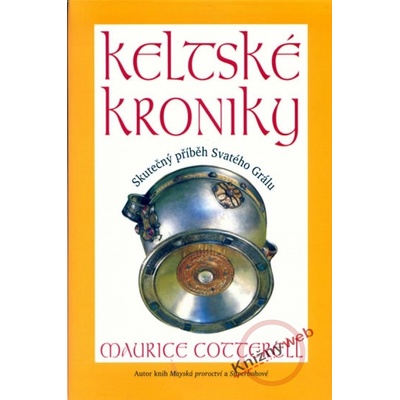 Keltské kroniky - Maurice Cotterell