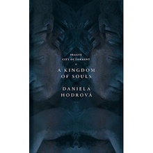 Kingdom of souls – Hodrová Daniela