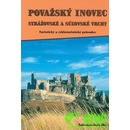 Považský Inovec Strážovské a Súľovské vrchy