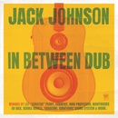 Johnson Jack: In Between Dub CD