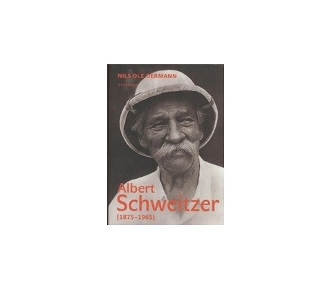 Albert Schweitzer 1875-1965