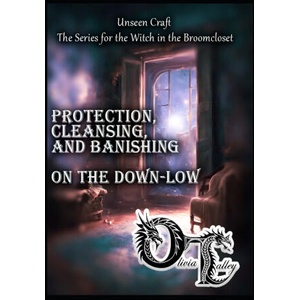 Protection, Cleansing, and Banishing on the Down-Low (2026)