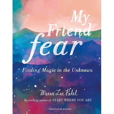 My Friend Fear