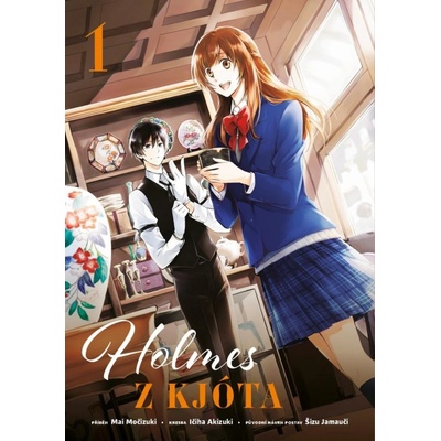 Holmes z Kjóta 1 - Mai Močizuki, Ičiha Akizuki , Šizu Jamauči