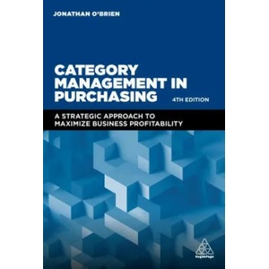Category Management in Purchasing | Jonathan O'Brien (ISBN: 9780749482619)