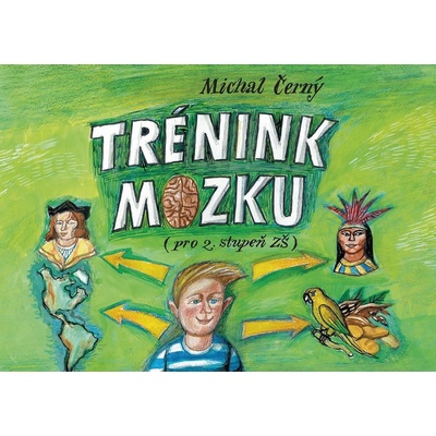 Trénink mozku pro 2. stupeň ZŠ | Michal Černý