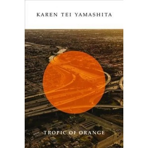 Tropic of Orange (ISBN: 9781566894869)