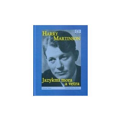 Jazykmi mora a vetra - Harry Martinson