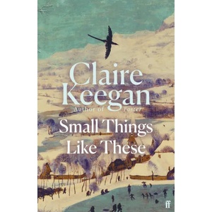 Small Things Like These (ISBN: 9780571368686)