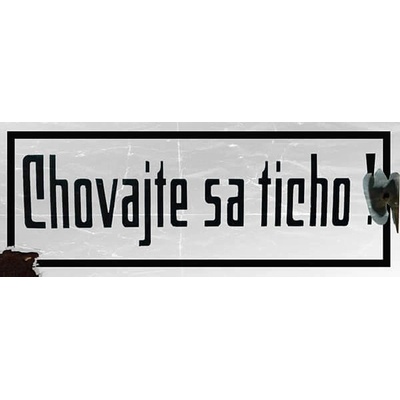 Ceduľa Chovajte sa ticho