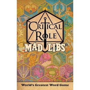 Critical Role Mad Libs: World's Greatest Word Game | Marsham, Liz, Mad Libs (ISBN: 9780593519684)