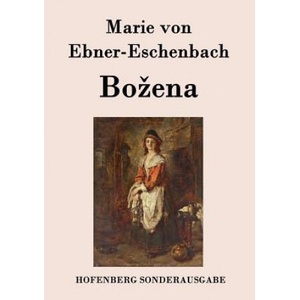 Bozena | Marie Von Ebner-Eschenbach (ISBN: 9783843078986)