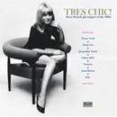 Various - Tres Chic! CD