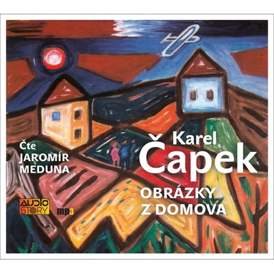 Obrázky z domova - Karel Čapek