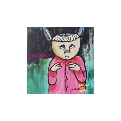 Dinosaur Jr. - Without a Sound Deluxe Expanded Edition CD