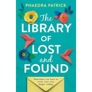 Library of Lost and Found | Phaedra Patrick (ISBN: 9780008237646)