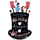 Alices Adventures in Wonderland, and Through the Looking Glass - Carroll, Lewis